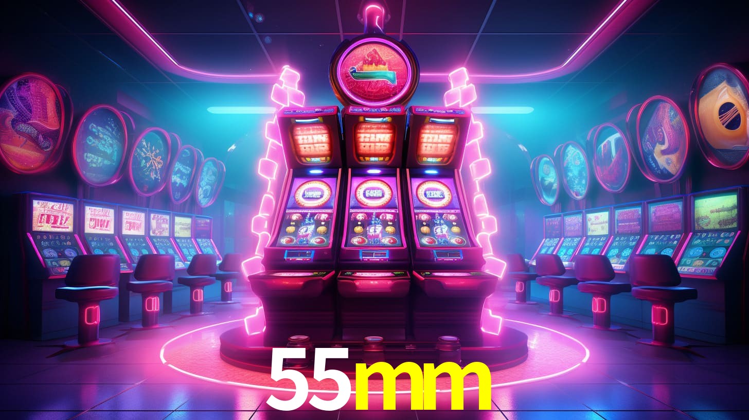Sinta a adrenalina dos jogos de cassino com 55mm